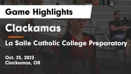 Clackamas  vs La Salle Catholic College Preparatory Game Highlights - Oct. 25, 2023