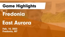 Fredonia  vs East Aurora  Game Highlights - Feb. 14, 2022