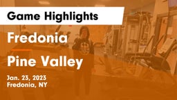 Fredonia  vs Pine Valley Game Highlights - Jan. 23, 2023