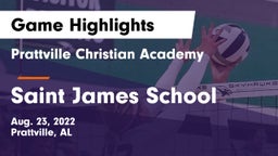 Prattville Christian Academy  vs Saint James School Game Highlights - Aug. 23, 2022