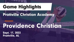 Prattville Christian Academy  vs Providence Christian Game Highlights - Sept. 17, 2022
