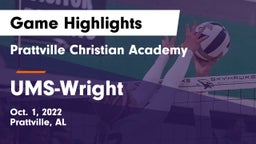 Prattville Christian Academy  vs UMS-Wright  Game Highlights - Oct. 1, 2022