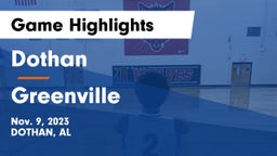 Dothan  vs Greenville  Game Highlights - Nov. 9, 2023