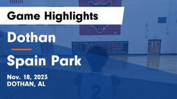 Dothan  vs Spain Park  Game Highlights - Nov. 18, 2023