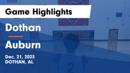 Dothan  vs Auburn  Game Highlights - Dec. 21, 2023