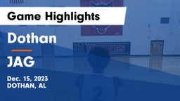 Dothan  vs JAG  Game Highlights - Dec. 15, 2023