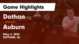Dothan  vs Auburn  Game Highlights - May 4, 2024