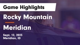 Rocky Mountain  vs Meridian Game Highlights - Sept. 12, 2023
