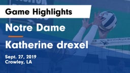 Notre Dame  vs Katherine drexel Game Highlights - Sept. 27, 2019
