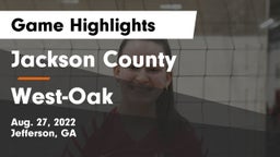 Jackson County  vs West-Oak  Game Highlights - Aug. 27, 2022