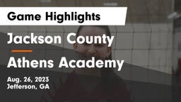 Jackson County  vs Athens Academy Game Highlights - Aug. 26, 2023