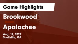 Brookwood  vs Apalachee  Game Highlights - Aug. 12, 2023
