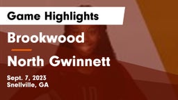 Brookwood  vs North Gwinnett  Game Highlights - Sept. 7, 2023