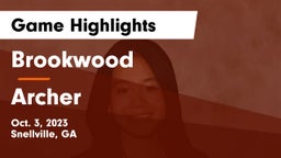 Brookwood  vs Archer  Game Highlights - Oct. 3, 2023