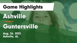 Ashville  vs Guntersville  Game Highlights - Aug. 26, 2023