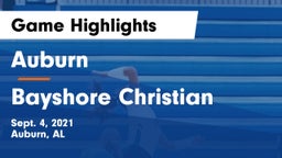 Auburn  vs Bayshore Christian  Game Highlights - Sept. 4, 2021