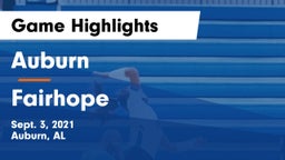 Auburn  vs Fairhope  Game Highlights - Sept. 3, 2021