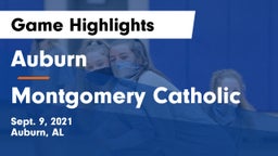 Auburn  vs Montgomery Catholic Game Highlights - Sept. 9, 2021