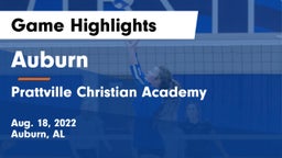 Auburn  vs Prattville Christian Academy  Game Highlights - Aug. 18, 2022