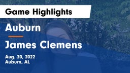 Auburn  vs James Clemens Game Highlights - Aug. 20, 2022
