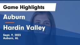Auburn  vs Hardin Valley Game Highlights - Sept. 9, 2023