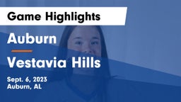 Auburn  vs Vestavia Hills Game Highlights - Sept. 6, 2023