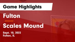 Fulton  vs Scales Mound Game Highlights - Sept. 10, 2022