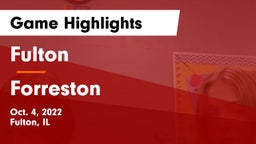 Fulton  vs Forreston  Game Highlights - Oct. 4, 2022