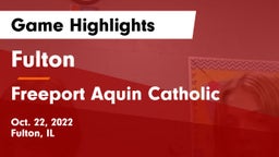 Fulton  vs Freeport Aquin Catholic Game Highlights - Oct. 22, 2022