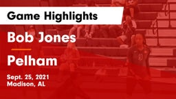 Bob Jones  vs Pelham  Game Highlights - Sept. 25, 2021