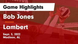 Bob Jones  vs Lambert  Game Highlights - Sept. 3, 2022