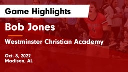 Bob Jones  vs Westminster Christian Academy Game Highlights - Oct. 8, 2022