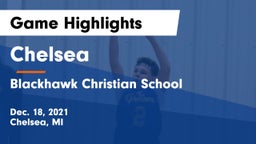 Chelsea  vs Blackhawk Christian School Game Highlights - Dec. 18, 2021