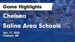 Chelsea  vs Saline Area Schools Game Highlights - Jan. 17, 2023
