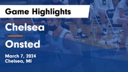 Chelsea  vs Onsted  Game Highlights - March 7, 2024
