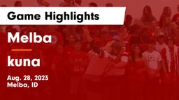 Melba  vs kuna  Game Highlights - Aug. 28, 2023