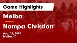 Melba  vs Nampa Christian  Game Highlights - Aug. 26, 2023