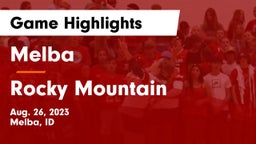 Melba  vs Rocky Mountain  Game Highlights - Aug. 26, 2023
