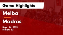 Melba  vs Madras  Game Highlights - Sept. 16, 2023
