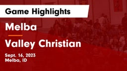 Melba  vs Valley Christian Game Highlights - Sept. 16, 2023