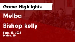 Melba  vs Bishop kelly Game Highlights - Sept. 23, 2023