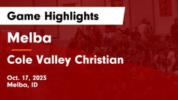 Melba  vs Cole Valley Christian  Game Highlights - Oct. 17, 2023