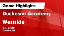 Duchesne Academy vs Westside  Game Highlights - Oct. 9, 2021