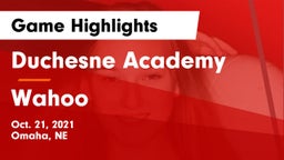 Duchesne Academy vs Wahoo  Game Highlights - Oct. 21, 2021