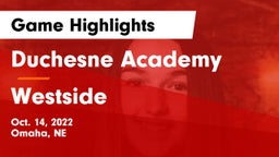 Duchesne Academy vs Westside  Game Highlights - Oct. 14, 2022