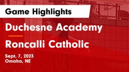 Duchesne Academy vs Roncalli Catholic  Game Highlights - Sept. 7, 2023