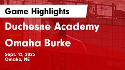 Duchesne Academy vs Omaha Burke  Game Highlights - Sept. 12, 2023