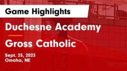 Duchesne Academy vs Gross Catholic  Game Highlights - Sept. 25, 2023