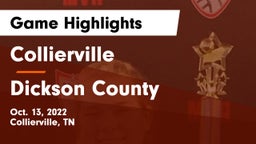 Collierville  vs Dickson County  Game Highlights - Oct. 13, 2022