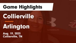Collierville  vs Arlington  Game Highlights - Aug. 19, 2023